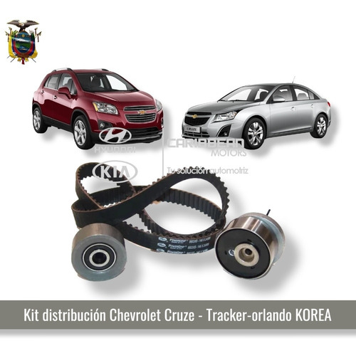 Kit Distribución Chevrolet Cruze - Tracker Koreano