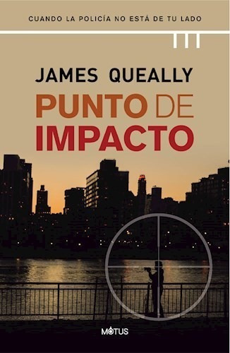 Punto De Impacto - James Queally - Motus