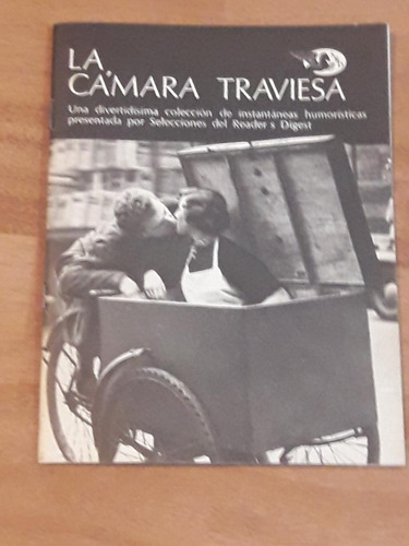 La Cámara Traviesa.  Divertida Colección De Fotos 