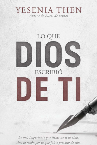 Lo Que Dios Escribio De Ti - Yesenia Then