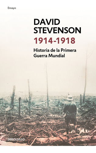 1914 1918 Historia De La Primera Guerra - Stevenson,david