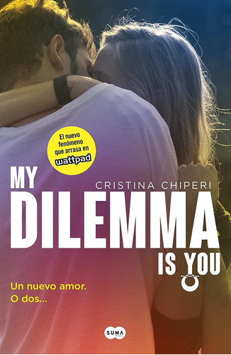 My Dilemma Is You Un Nuevo Amor. O Dos_cristina Chiperi