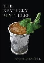 The Kentucky Mint Julep - Joe Nickell (hardback)