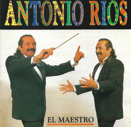 Antonio Rios - El Maestro