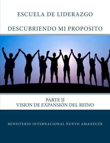 Libro Escuela Liderazgo: Descubriendo Mi Proposito: Clase