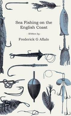 Libro Sea Fishing On The English Coast - A Manual Of Prac...