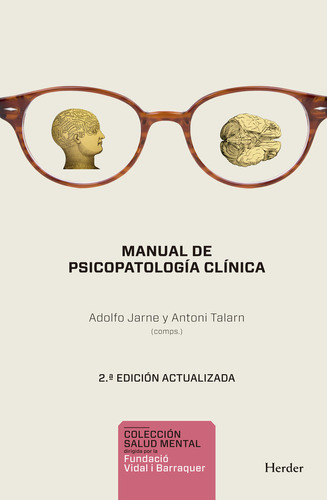 Manual De Psicopatologia Clinica 2ªed - Talarn, Antoni