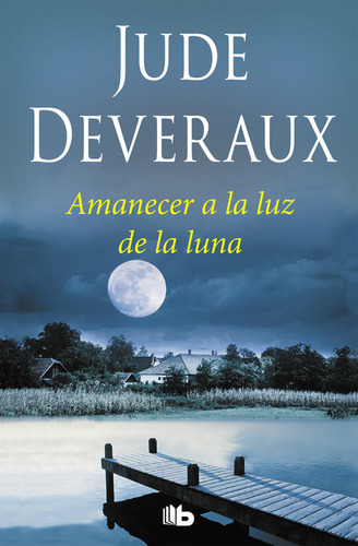 Amanecer A La Luz De La Luna - Deveraux,jude