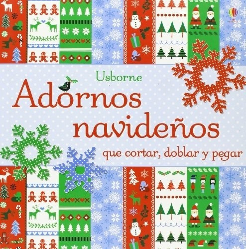 Adornos Navideños Que Cortar,doblar Y Pegar - Vv. Aa