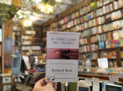 Al Otro Lado Del Tiempo Richard Bach (Usado)