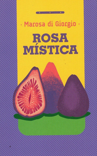 Libro: Rosa Mística / Marosa Di Giorgio