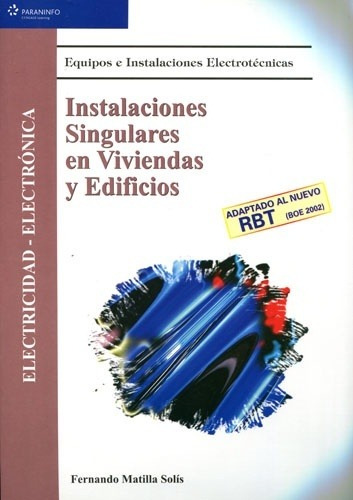 Instalaciones Singulares En Viviendas Y Edificios 3 Ed, De Matilla Solis. Editorial Sin Editorial, Edición 1 En Español