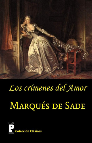 Libro: Los Crimenes Del Amor (spanish Edition)