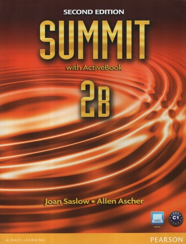 Summit 2b (2nd.edition) - Student's Book + Workbook + Cd-rom, De Saslow, Joan. Editorial Pearson En Inglés Internacional