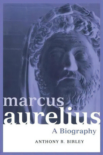 Marcus Aurelius, De Anthony R Birley. Editorial Taylor Francis Ltd, Tapa Blanda En Inglés