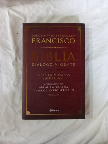 Biblia Diálogo Vigente - Papa Franciso - Skorka Figueroa