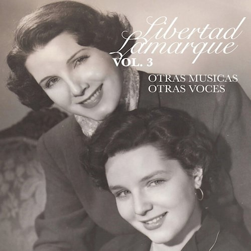 Vol 3 Otras Musicas Otras Voces - Lamarque Libertad (cd)