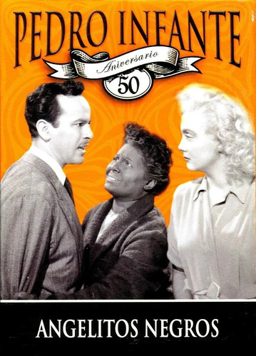 Angelitos Negros ( 1948 ) Dvd - Joselito Rodriguez Infante