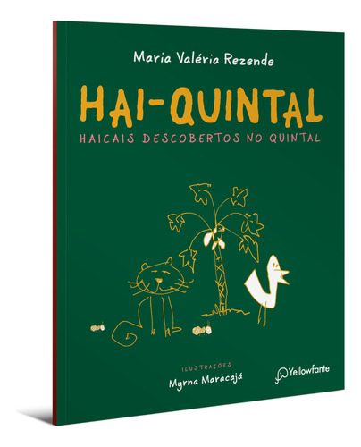 Hai-quintal - Haicais Descobertos No Quintal