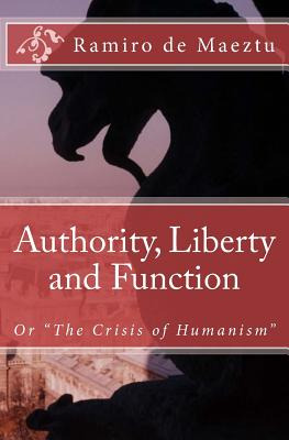 Libro Authority, Liberty And Function - Maeztu, Ramiro De