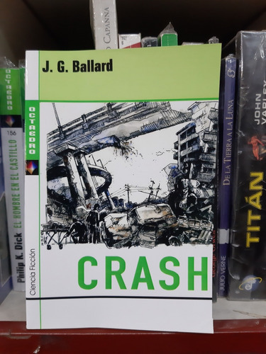 Crash J.g. Ballard Octaedro Nuevo * 