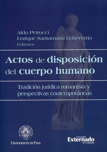 Libro Actos De Disposición Del Cuerpo Humano. Tradición Jur