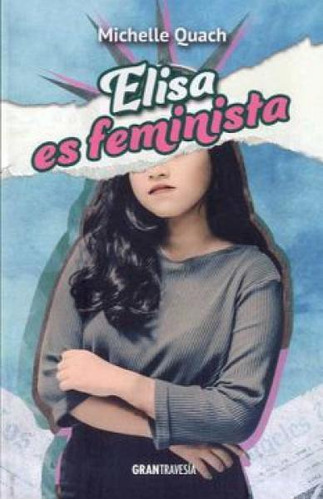 Libro Elisa Es Feminista - Quach Michelle