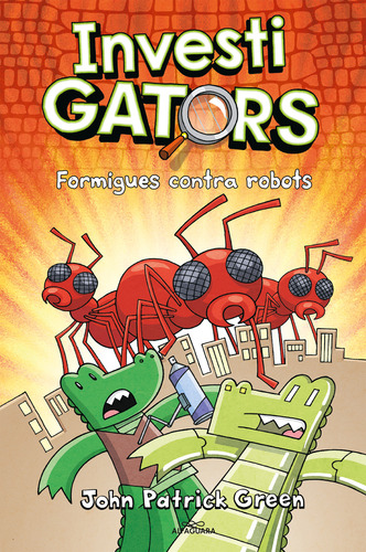 Libro Els Investigators 4 Formigues Contra Robots De Green J