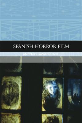 Libro Spanish Horror Film - Antonio Lazaro-reboll