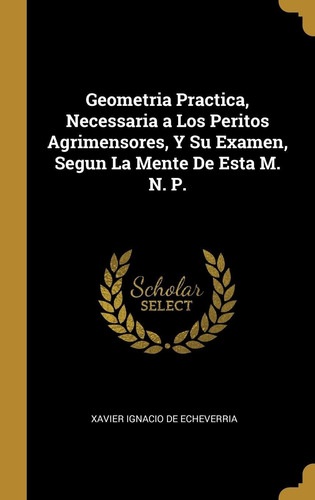 Libro Geometria Practica, Necessaria A Los Peritos Agri Lcm8