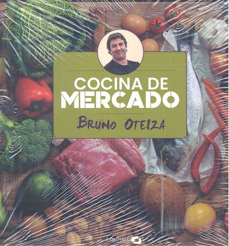 Cocina De Mercado - Oteiza Bruno