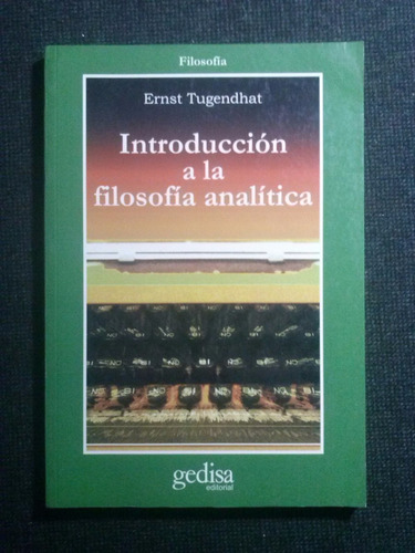 Introduccion A La Filosofia Analitica Ernst Tugendhat