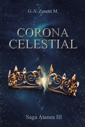 Libro:  Corona Celestial: Saga Atanea (spanish Edition)