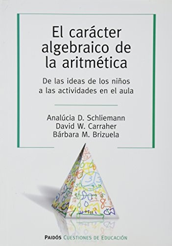 El Caracter Algebraico De La Aritmetica De Las Ideas De Los 