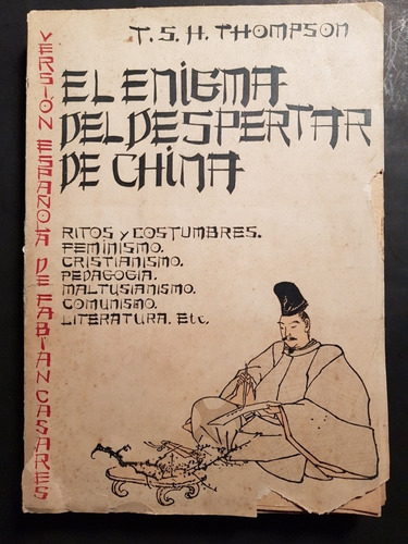 El Enigma Del Despertar De China. T. S. H. Thompson. 50n 583