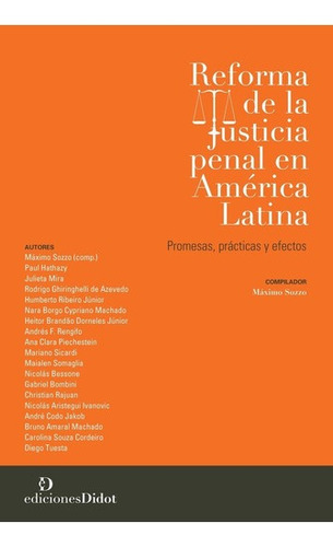 Reforma De La Justicia Penal En America Latina - Maximo Sozz