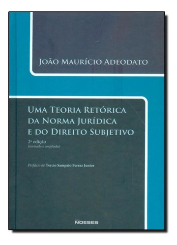 -, de João Maurício Adeodato. Editorial Noeses, tapa mole en português