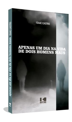 Libro Apenas Um Dia Na Vida De Dois Homens Maus