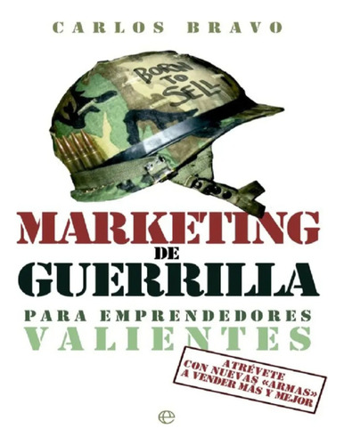 Marketing  De Guerrilla  Para Emprendedores.  Nuevo 
