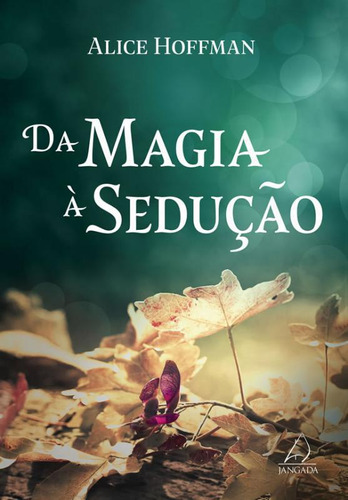 Livro Da Magia À Sedução