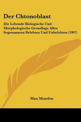 Libro Der Chtonoblast: Die Lebende Biologische Und Morpho...
