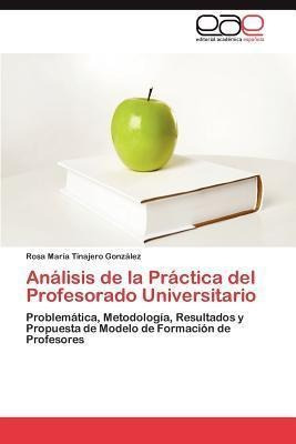 Analisis De La Practica Del Profesorado Universitario - R...