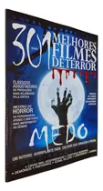 Comprar Livro Físico Revista Guia 301 Melhores Filmes De Terror: Medo - Um Roteiro Horripilante Para Colocar Sua Coragem À Prova