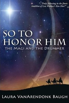 Libro So To Honor Him : The Magi And The Drummer - Laura ...