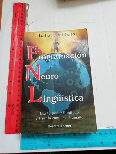 Programación Neuro Lingüística La Llave Del Éxito R Forner 