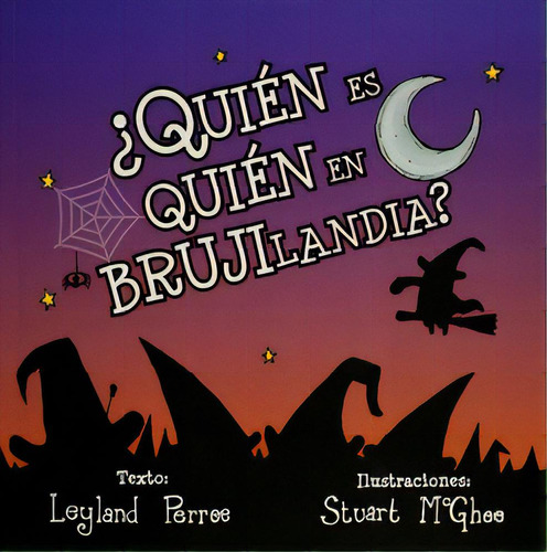 ¿quién Es Quién En Brujilandia?, De Perree Mcghee. Editorial Picarona, Tapa Blanda, Edición 1 En Español