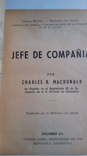 Jefe De Compañía Charles Macdonald Bs As 1949