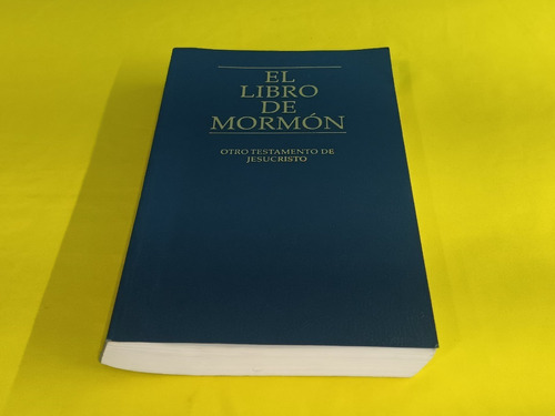 Libro El Libro De Mormon Otros Testamento De Jesuscristo