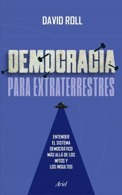 Libro Democracia Para Extraterrestres