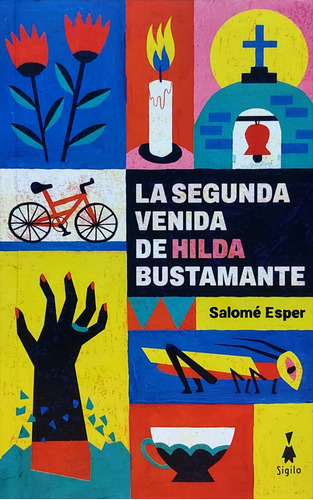La Segunda Venida De Hilda Bustamante - Esper, Salomé